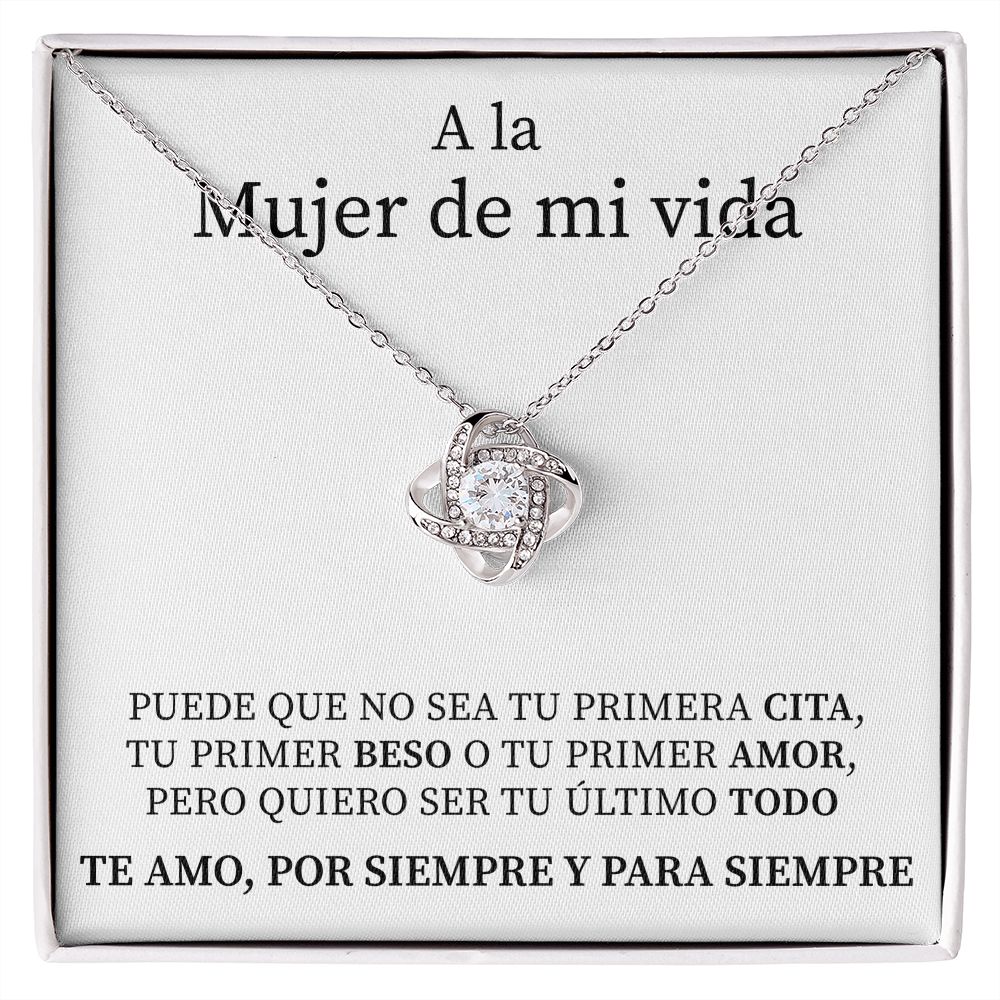 Collar Nudo de Amor - A la mujer de mi vida - Por siempre