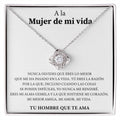 Collar Nudo de Amor - A la mujer de mi vida - Nunca olvides