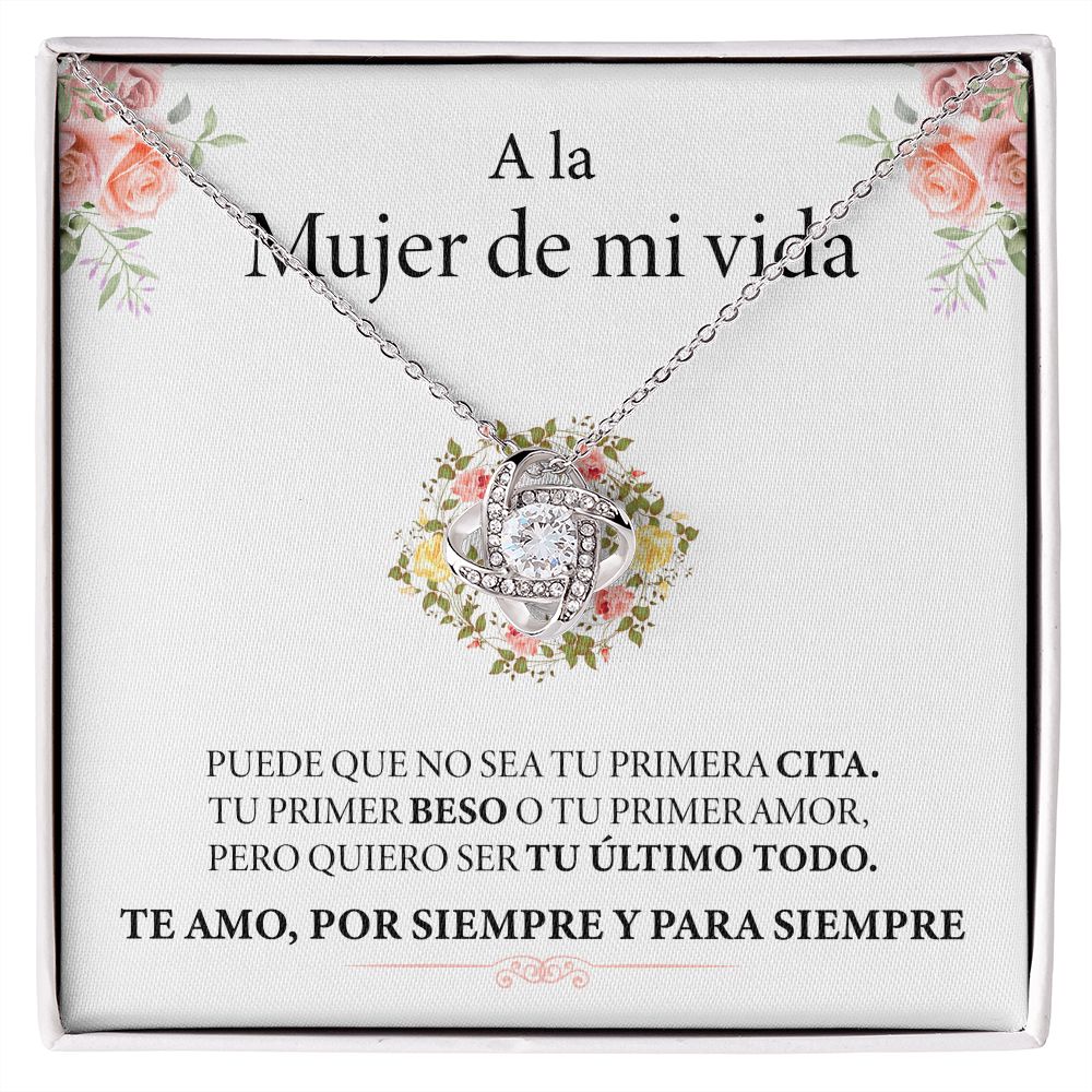 Collar Nudo de Amor - A la mujer de mi vida - Por siempre (Edición limitada)