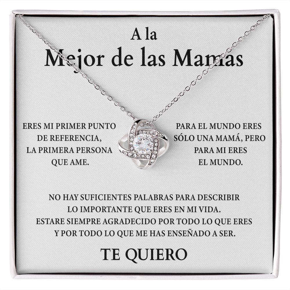 Collar Nudo de Amor - A la Mejor de Las Mamas - Te Quiero