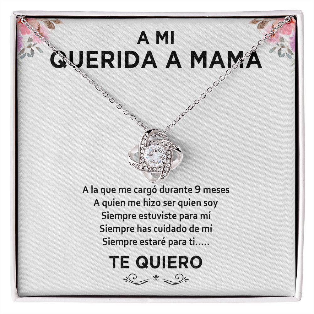 Collar Nudo de Amor - A Mi Querida Mama - Te Quiero (Edición limitada)