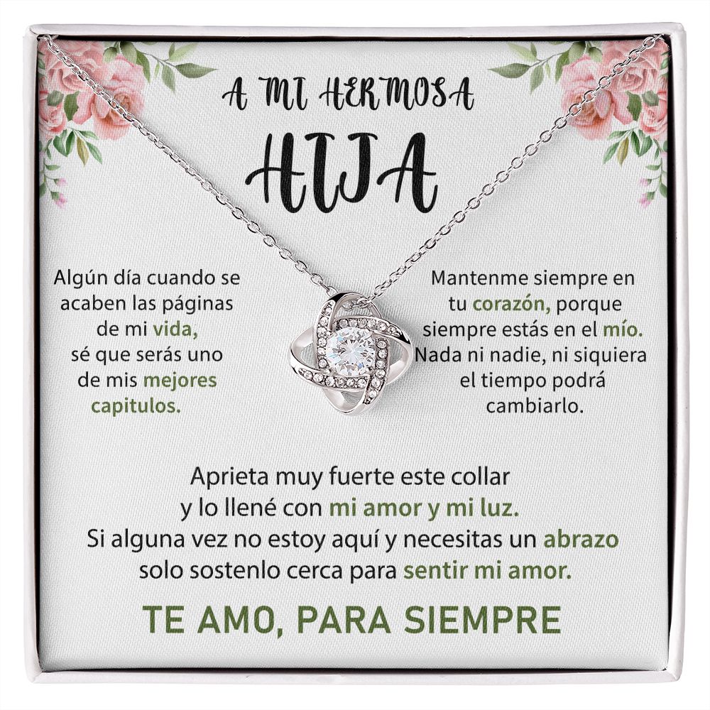Collar Nudo de Amor - A mi hermosa hija - Te amo, para siempre