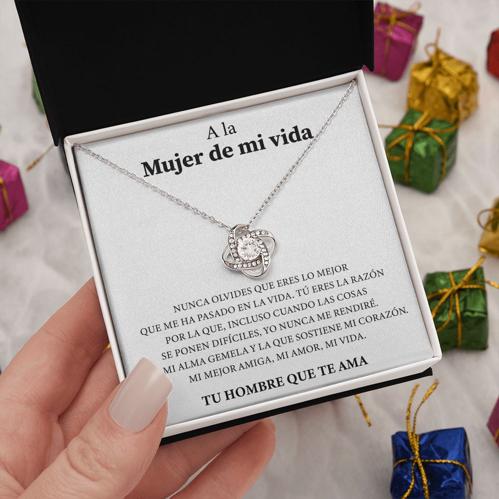 Collar Nudo de Amor - A la mujer de mi vida - Nunca olvides
