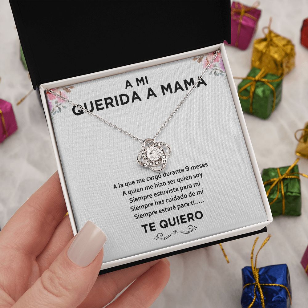 Collar Nudo de Amor - A Mi Querida Mama - Te Quiero (Edición limitada)