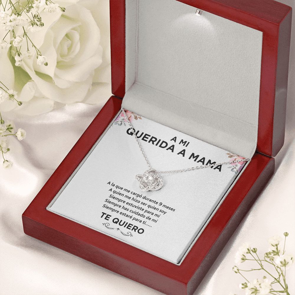 Collar Nudo de Amor - A Mi Querida Mama - Te Quiero (Edición limitada)