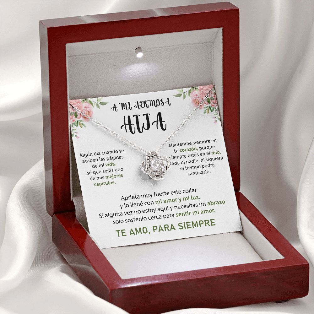 Collar Nudo de Amor - A mi hermosa hija - Te amo, para siempre